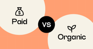 Organic marketing vs Paid marketing